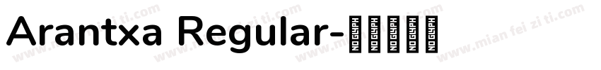 Arantxa Regular字体转换